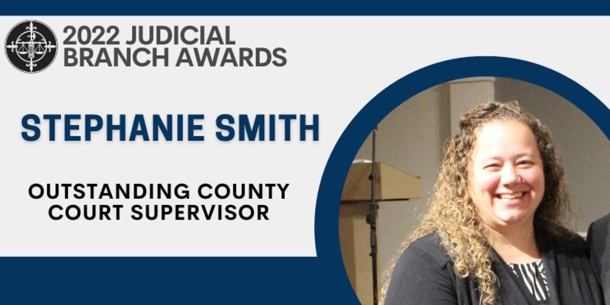 Outstanding County Court Supervisor Award, 2022