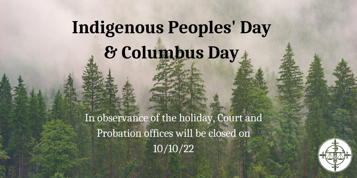 Court and Probation Offices will be Closed on 10/10/22
