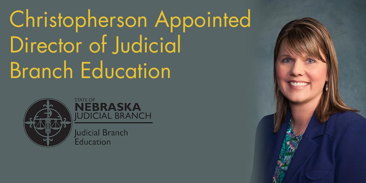 Christopherson Appointed Director of Judicial Branch Education