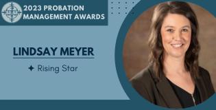 Probation Management Rising Star Award: Lindsay Meyer