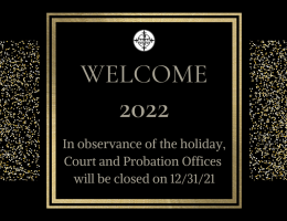 Court and Probation Office Closure 12/31/2021