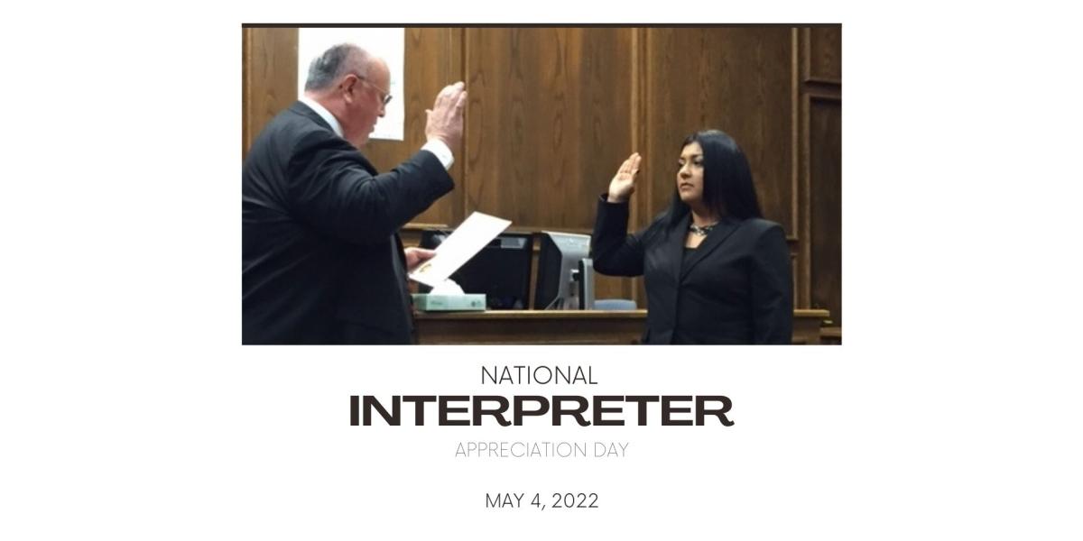 May 4 is National Interpreter Appreciation Day