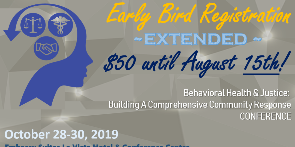 October 2019 Behavioral Health & Justice: Building A Comprehensive Community Response Conference