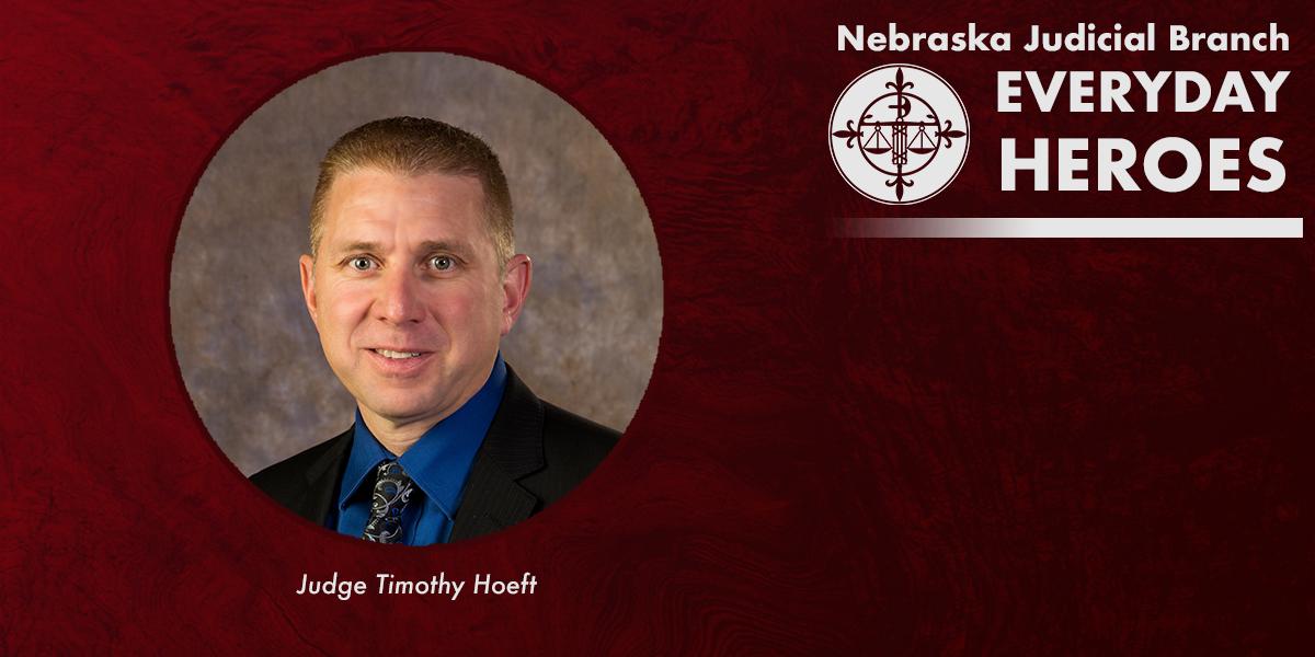Everyday Heroes: Judge Timothy Hoeft Honored