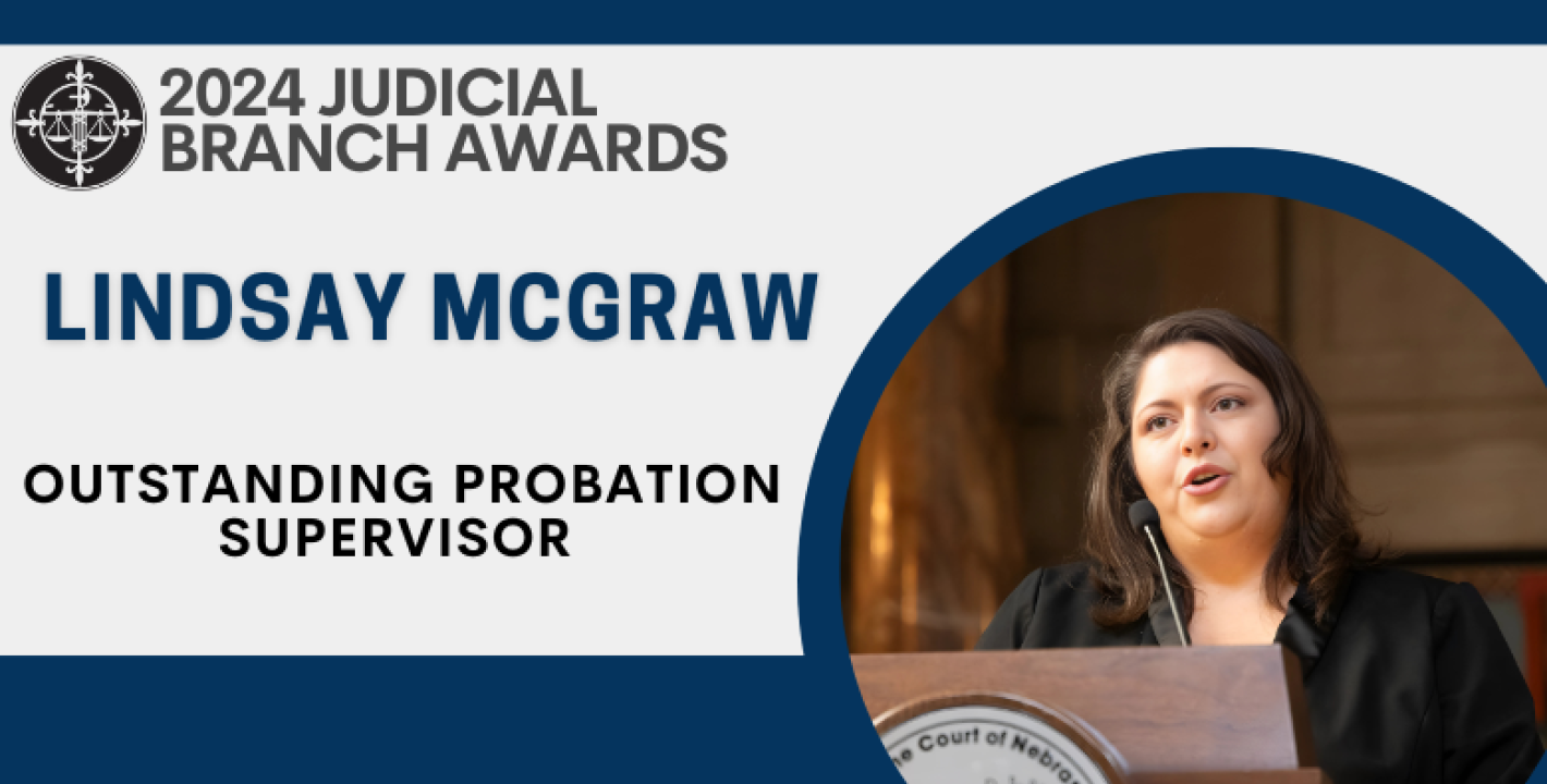 2024 Outstanding Probation Supervisor Award, Awarded to: Lindsay McGraw, Probation Supervisor District #4A Probation
