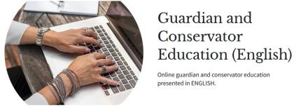 New Online Learning Platform for Online Guardian & Conservator Education