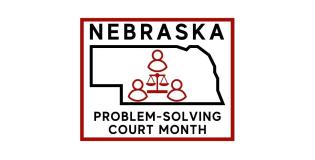 Chief Justice to Announce Nebraska Problem-Solving Court Month with Proclamation
