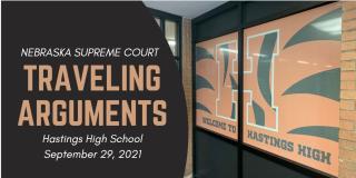 Nebraska Supreme Court to Convene at Hastings High School on September 29, 2021