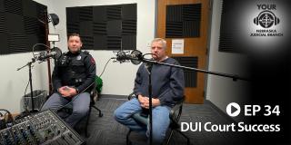 Episode 34, DUI Court Success