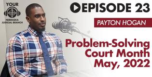 Listen Now: Payton Hogan on Problem-Solving Court Month
